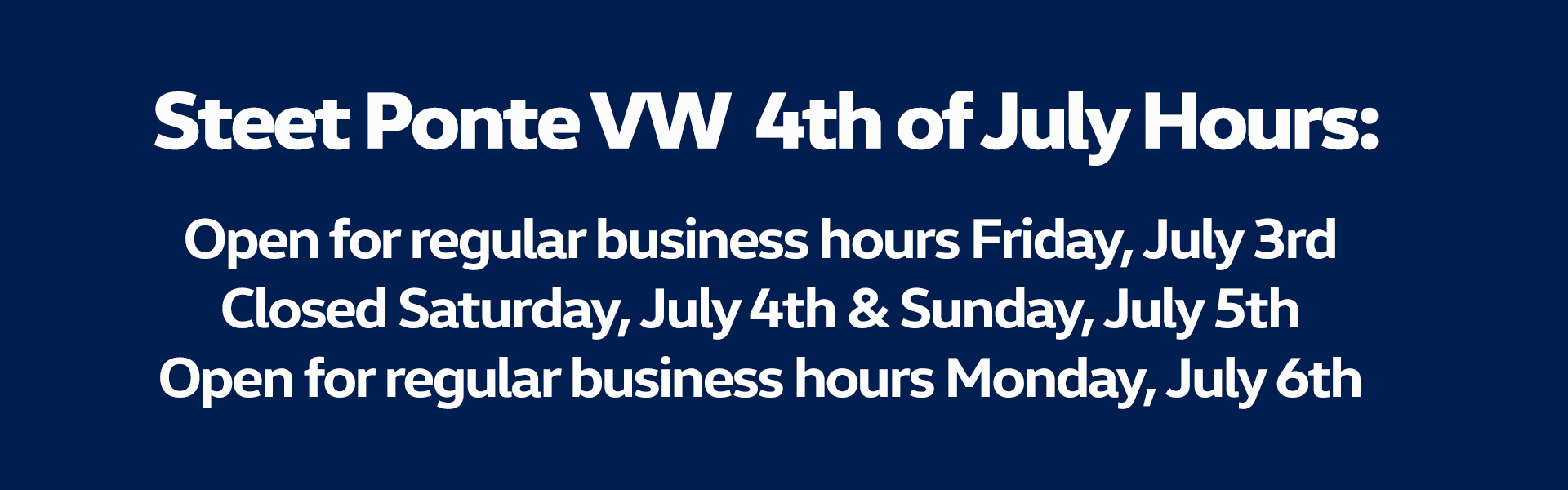 4th of July Hours banner