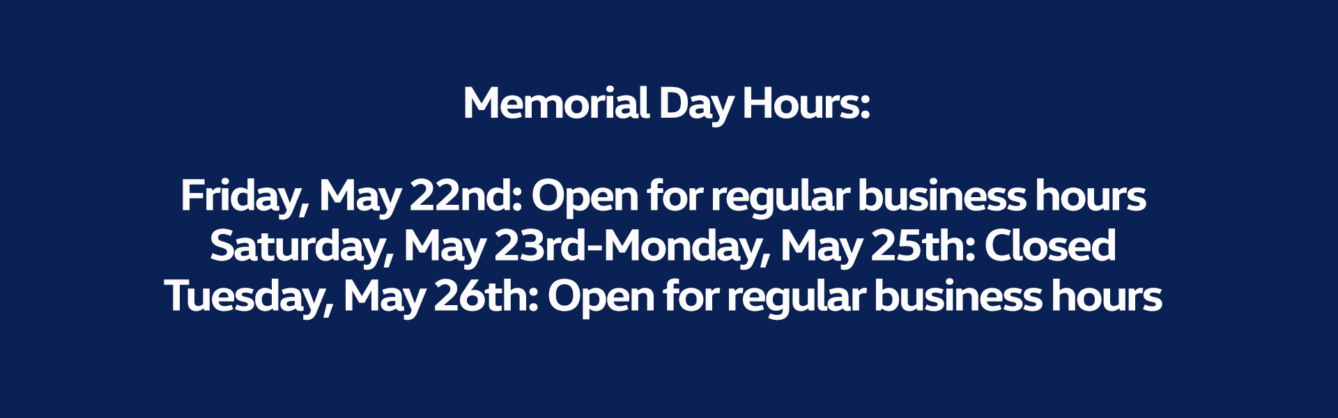 Memorial Day Hours 